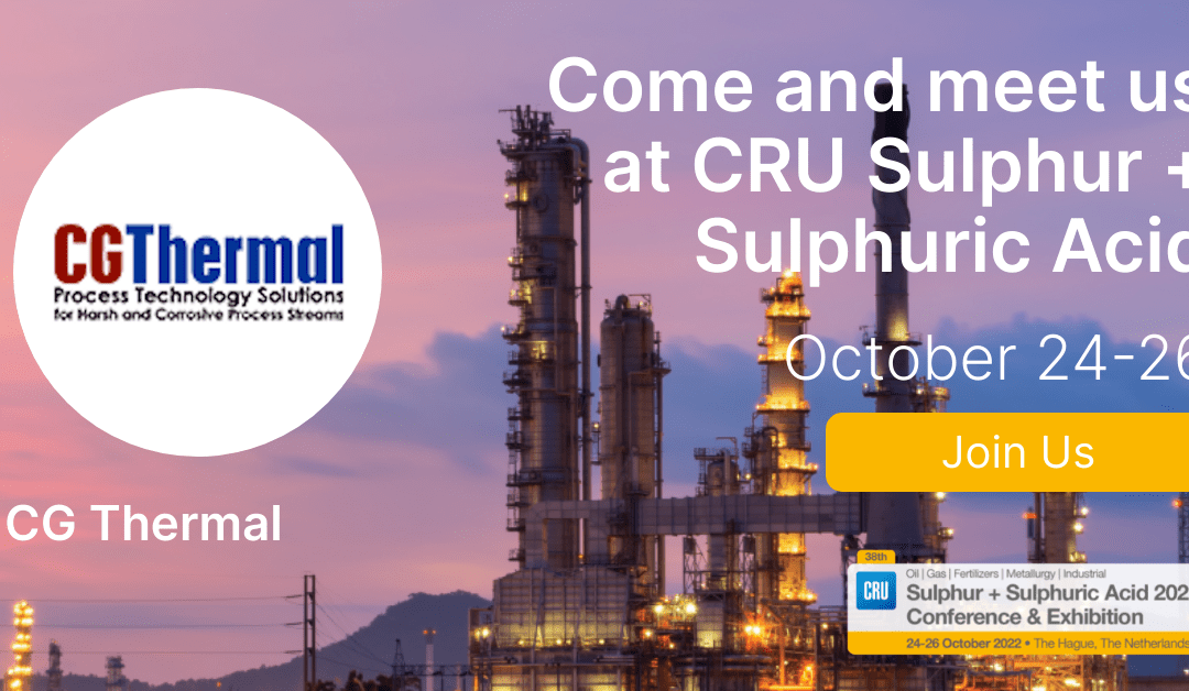 Join us at CRU Sulphur + Sulphuric Acid 2022 Conference & Exhibition